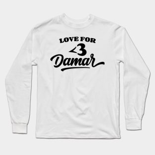 Love For Damar v11 Long Sleeve T-Shirt